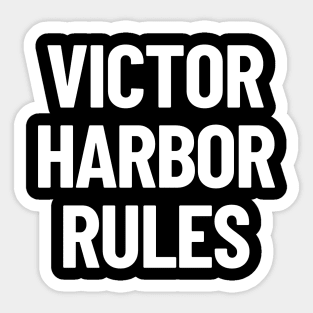 Victor Harbor Rules South Australia Capital City Sticker